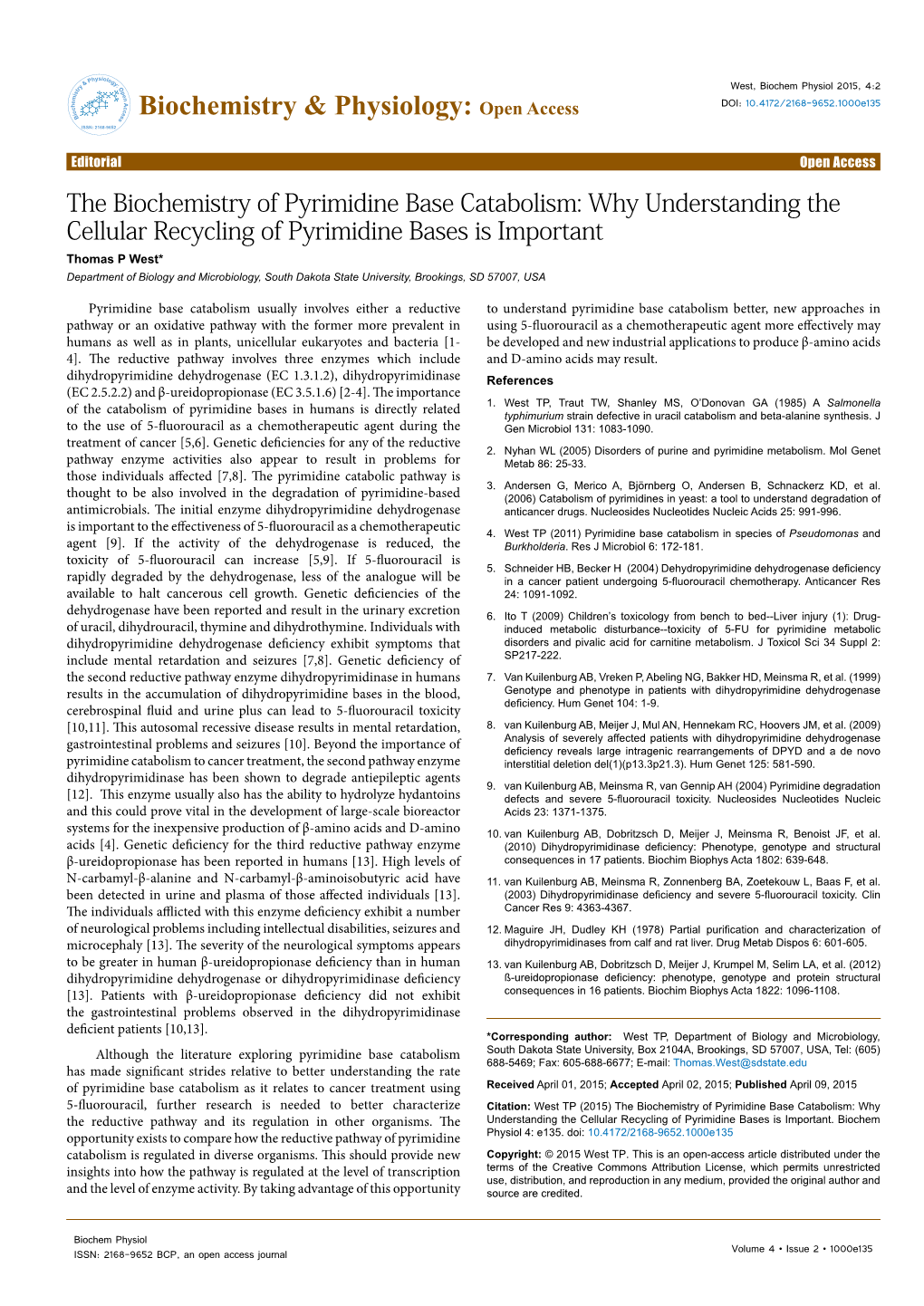 The Biochemistry of Pyrimidine Base Catabolism: Why Understanding