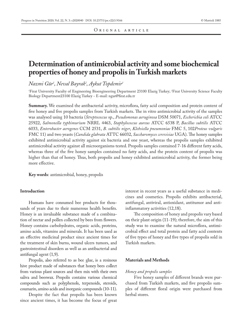 Determination of Antimicrobial Activity and Some Biochemical Properties Of