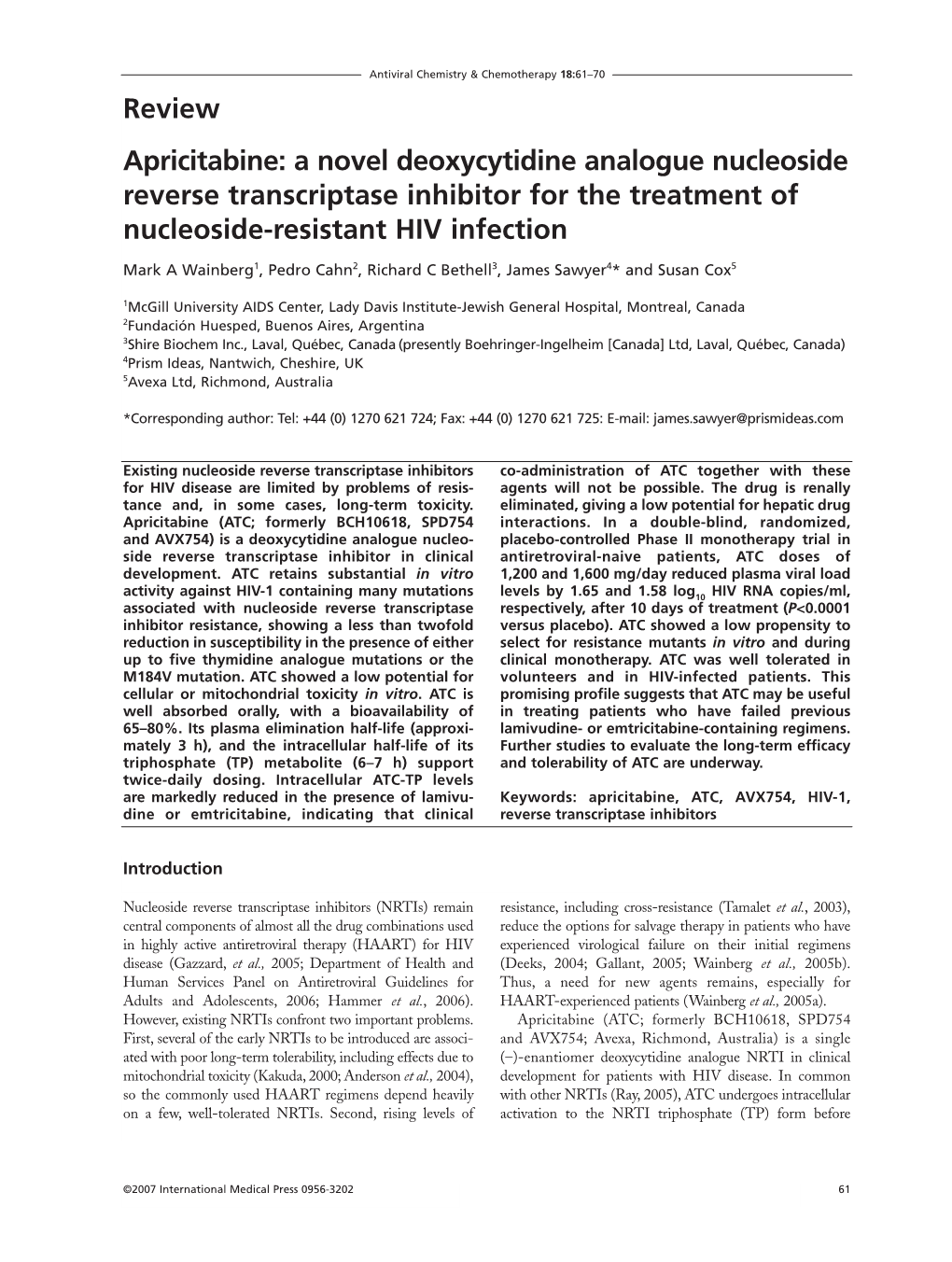 Review Apricitabine: a Novel Deoxycytidine Analogue Nucleoside Reverse Transcriptase Inhibitor for the Treatment of Nucleoside-Resistant HIV Infection