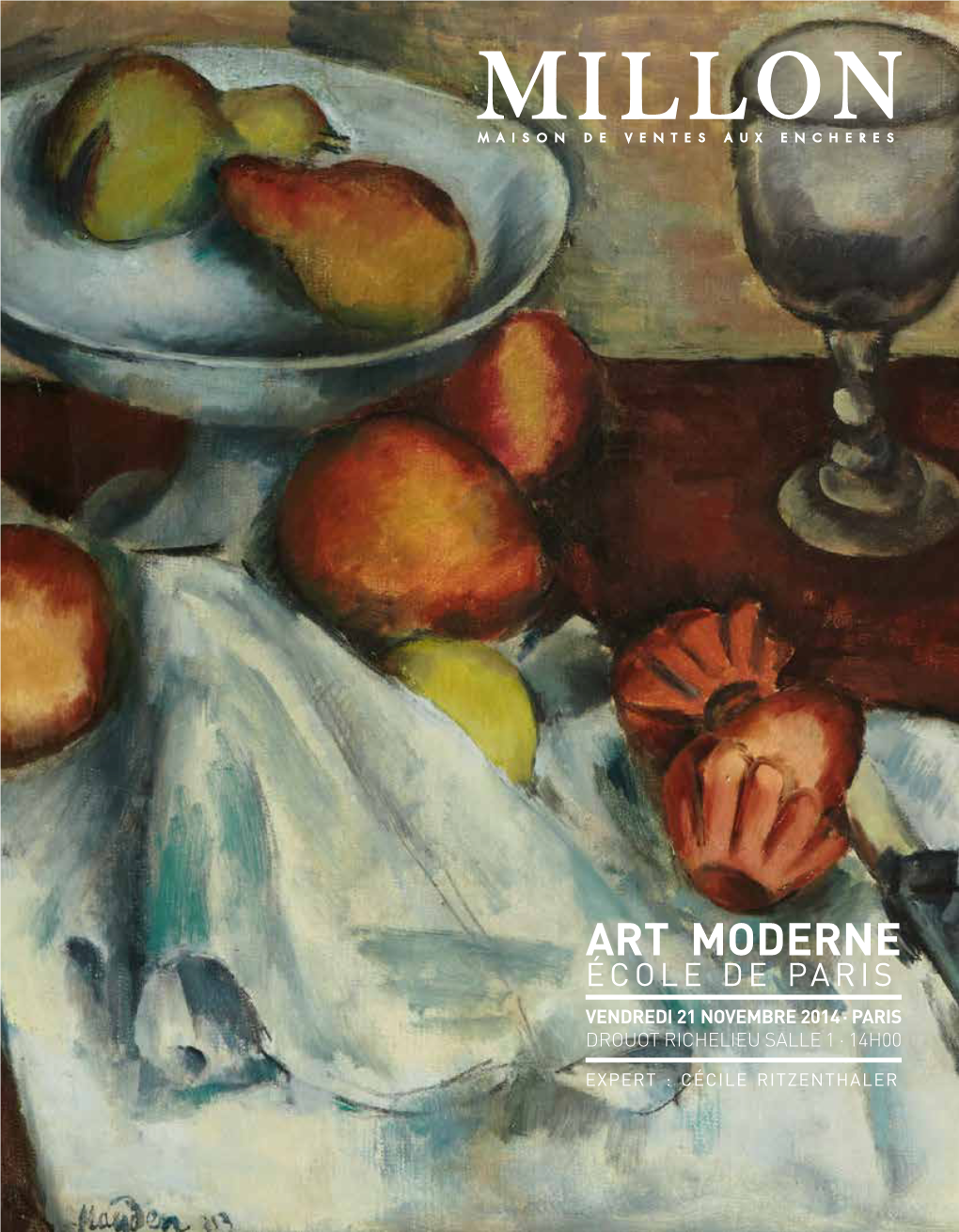 Art Moderne École De Paris Vendredi 21 Novembre 2014 · Paris Drouot Richelieu Salle 1 · 14H00