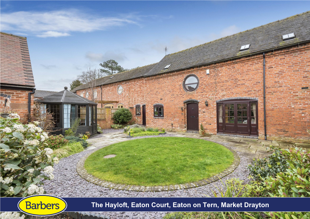 The Hayloft, Eaton Court, Eaton on Tern, Market Drayton