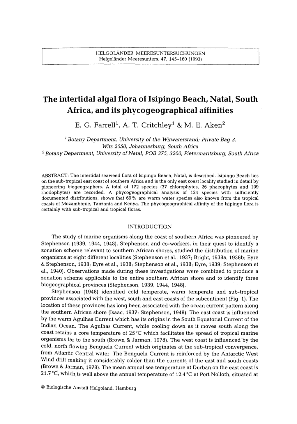 The Intertidal Algal Flora of Isipingo Beach, Natal, South Africa, and Its Phycogeographical Affinities E