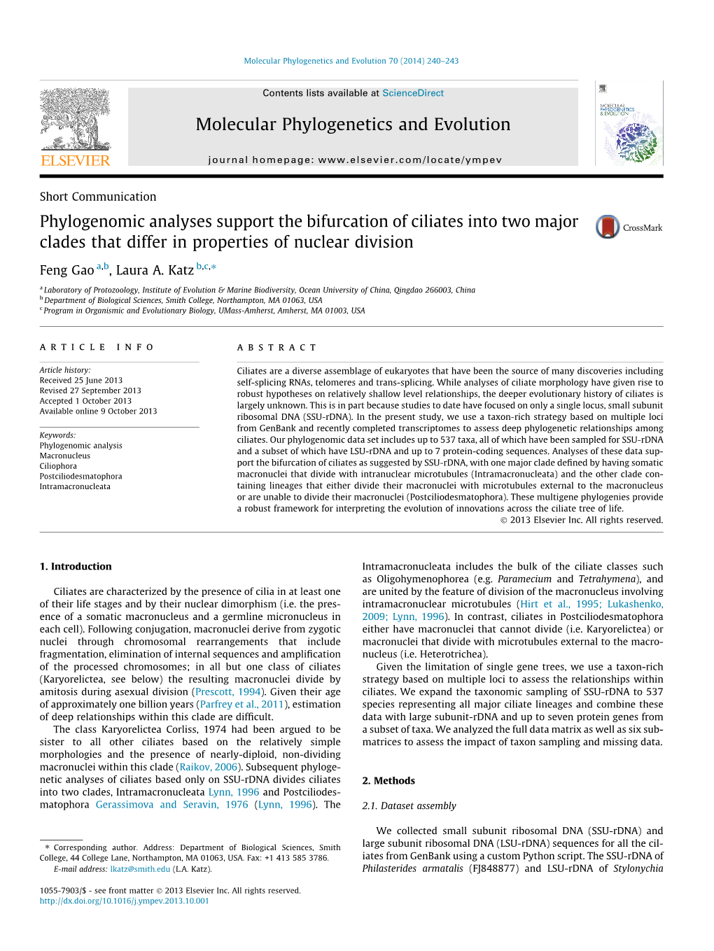 Phylogenomic Analyses Support the Bifurcation of Ciliates Into Two Major Clades That Differ in Properties of Nuclear Division ⇑ Feng Gao A,B, Laura A