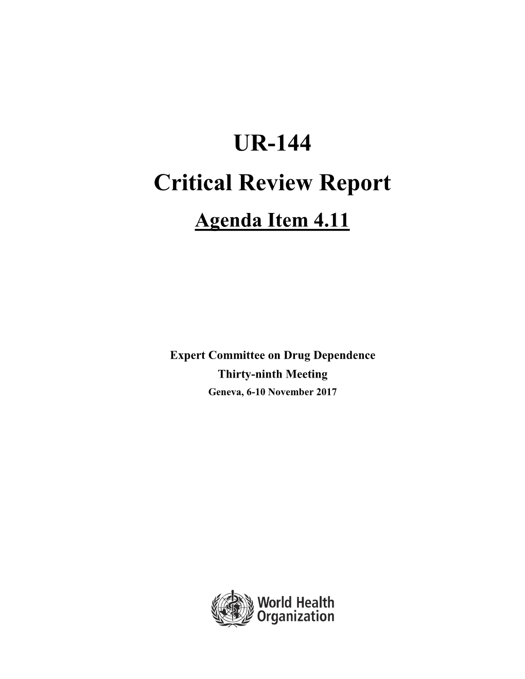 UR-144 Critical Review Report Agenda Item 4.11