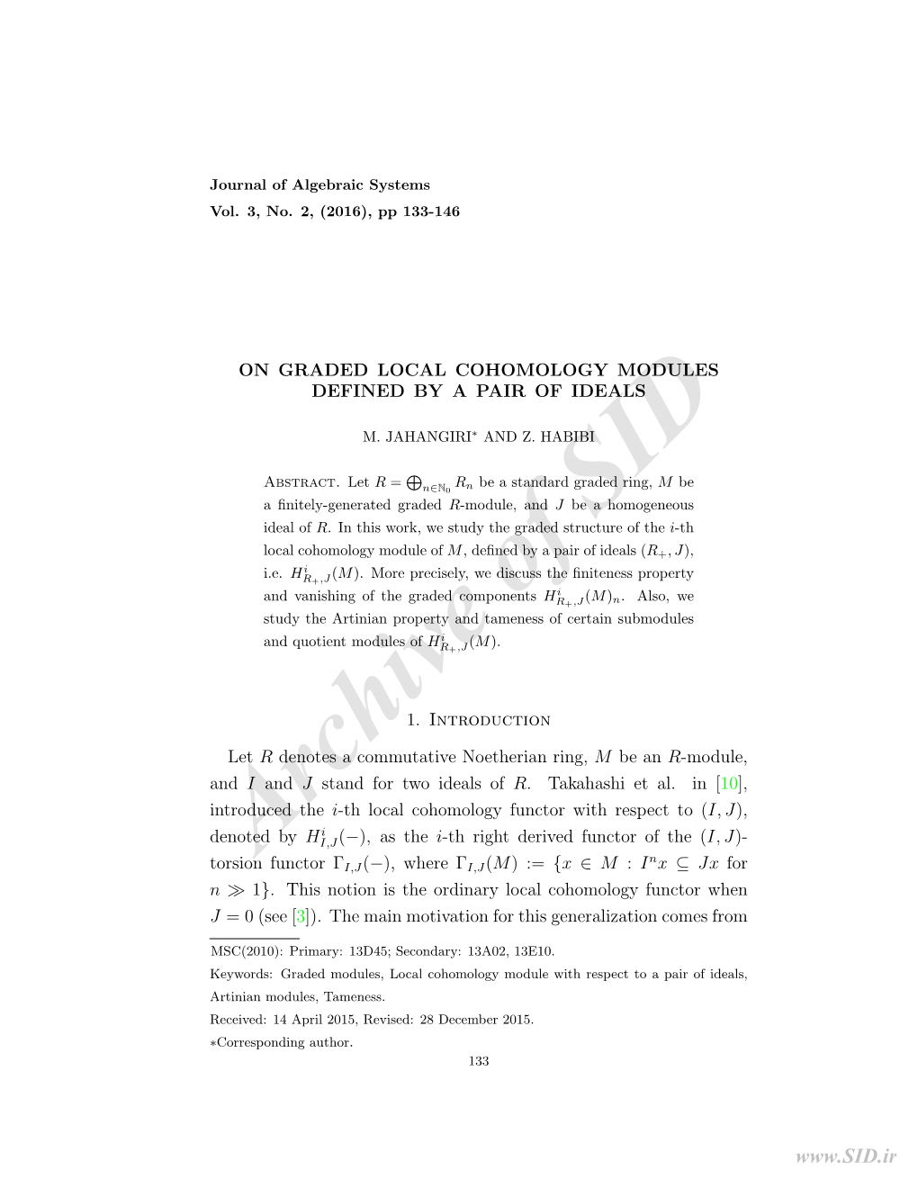 On Graded Local Cohomology Modules Defined by a Pair of Ideals