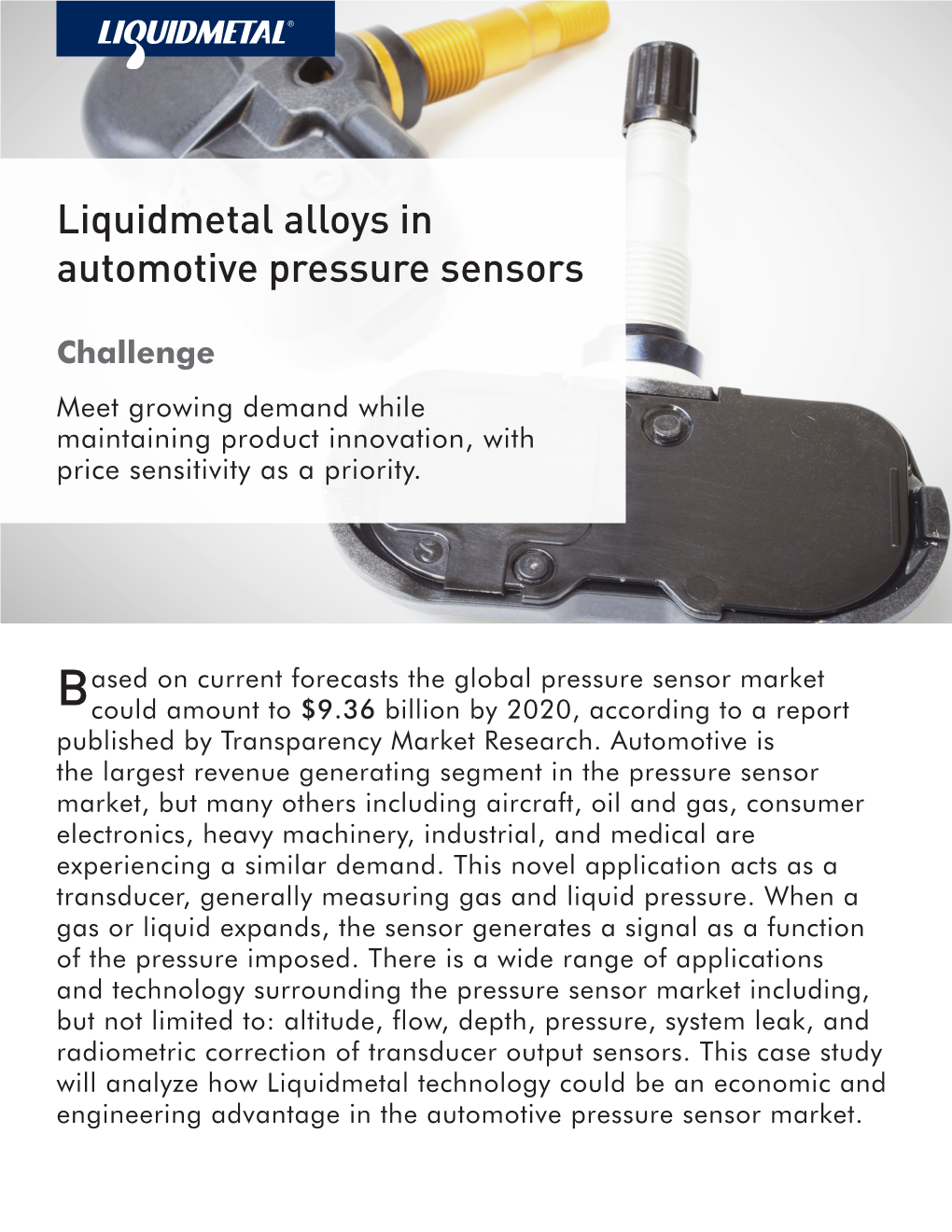 Liquidmetal Alloys in Automotive Pressure Sensors