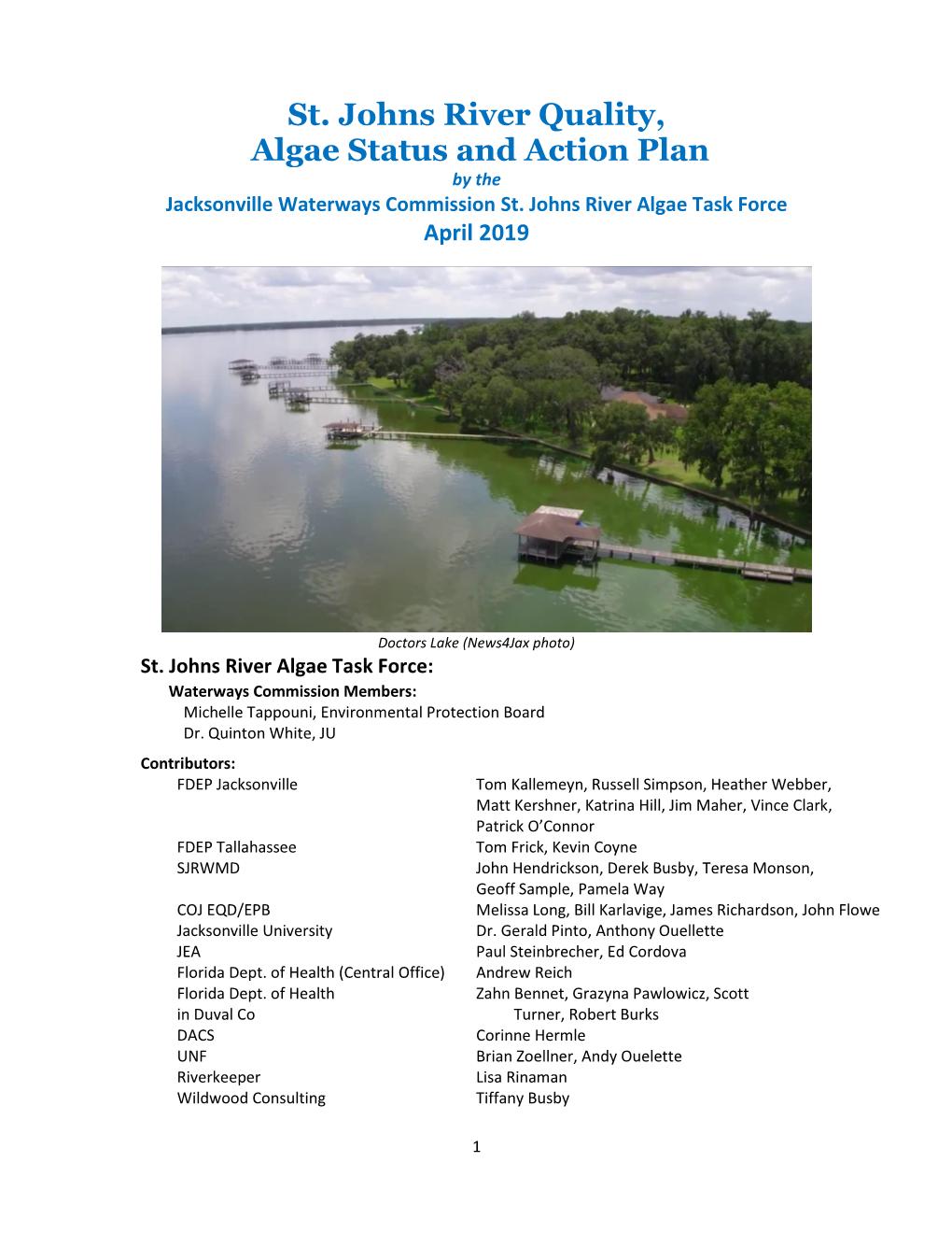 St. Johns River Quality, Algae Status and Action Plan by the Jacksonville Waterways Commission St