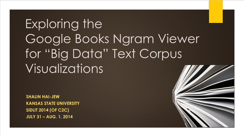 Exploring the Google Books Ngram Viewer for 'Big Data' Text Corpus