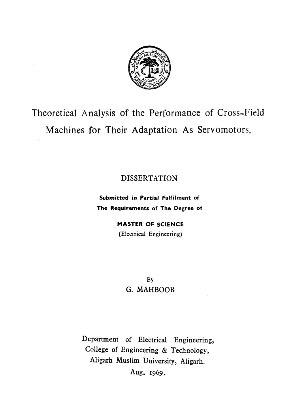 Theoretical Analysis of the Performance of Cross-Field Machines for Their Adaptation As Servomotors