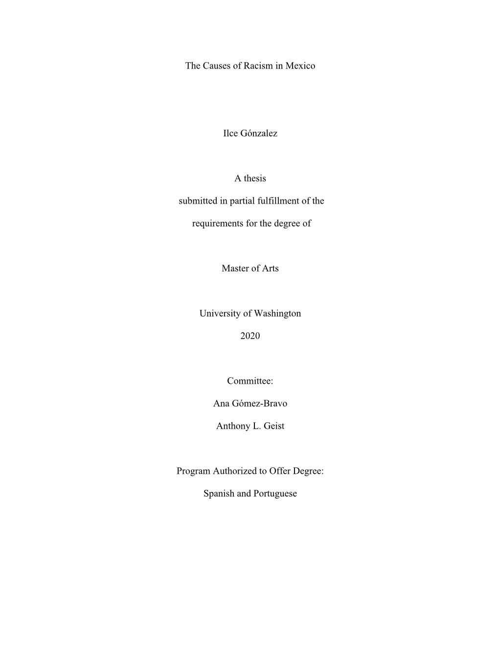 The Causes of Racism in Mexico Ilce Gónzalez a Thesis Submitted In