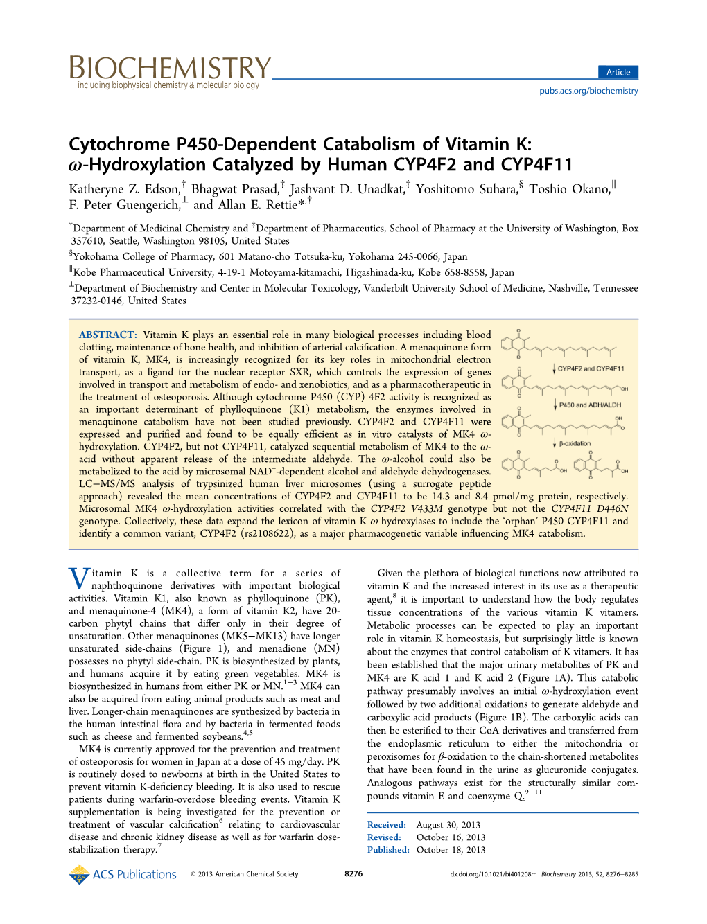 Cytochrome P450-Dependent Catabolism of Vitamin K: Ω‑Hydroxylation Catalyzed by Human CYP4F2 and CYP4F11 † ‡ ‡ § ∥ Katheryne Z