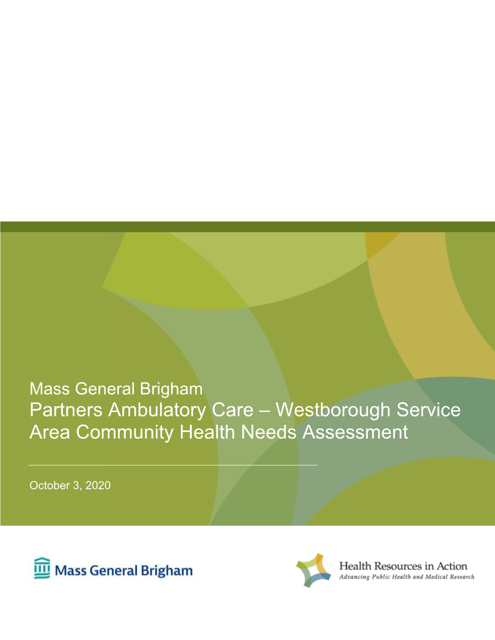 Partners Ambulatory Care – Westborough Service Area Community Health Needs Assessment