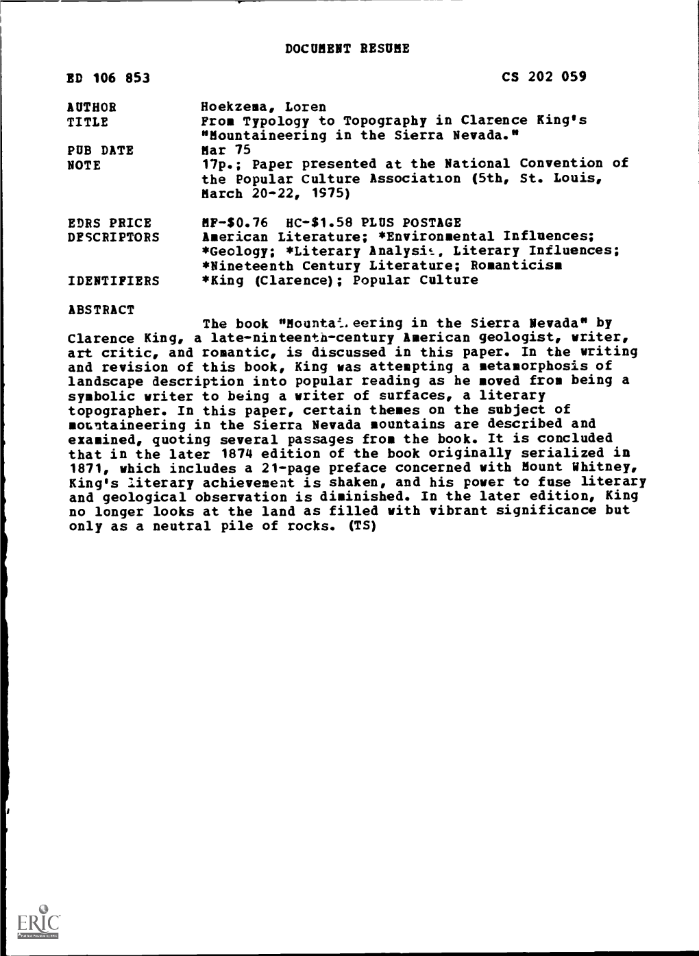 ED 106 853 CS 202 059 Hoekzema, Loren from Typology to Topography in Clarence King's "Mountaineering in the Sierra Nevada.&