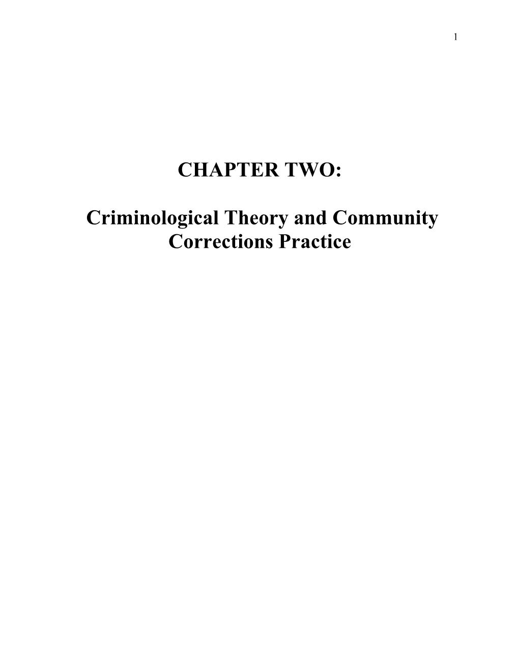 Chapter Two: Criminological Theory and Community Corrections Practice