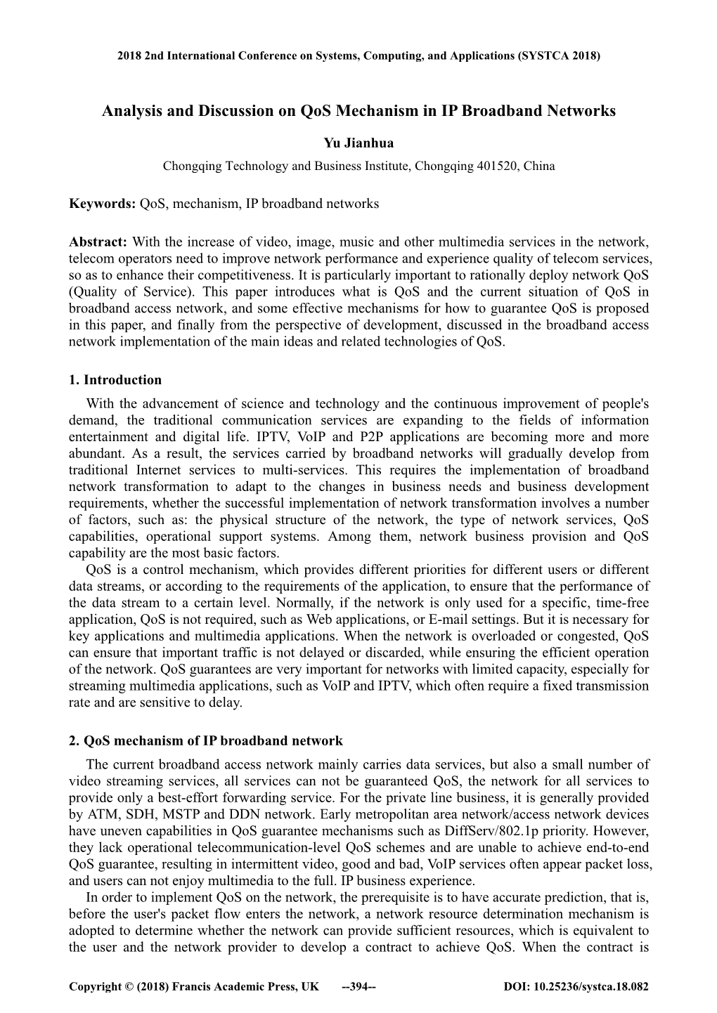 Analysis and Discussion on Qos Mechanism in IP Broadband Networks