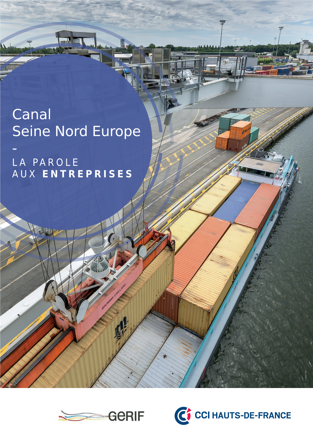 Canal Seine Nord Europe - LA PAROLE AUX ENTREPRISES © Studio VDM - SOMMAIRE