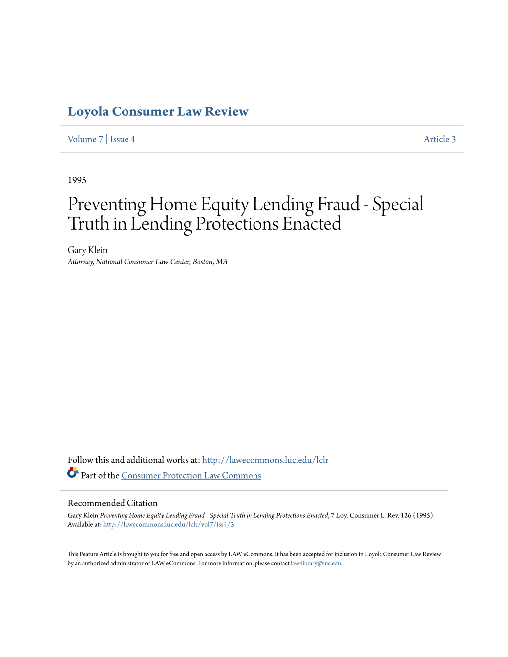 Preventing Home Equity Lending Fraud - Special Truth in Lending Protections Enacted Gary Klein Attorney, National Consumer Law Center, Boston, MA