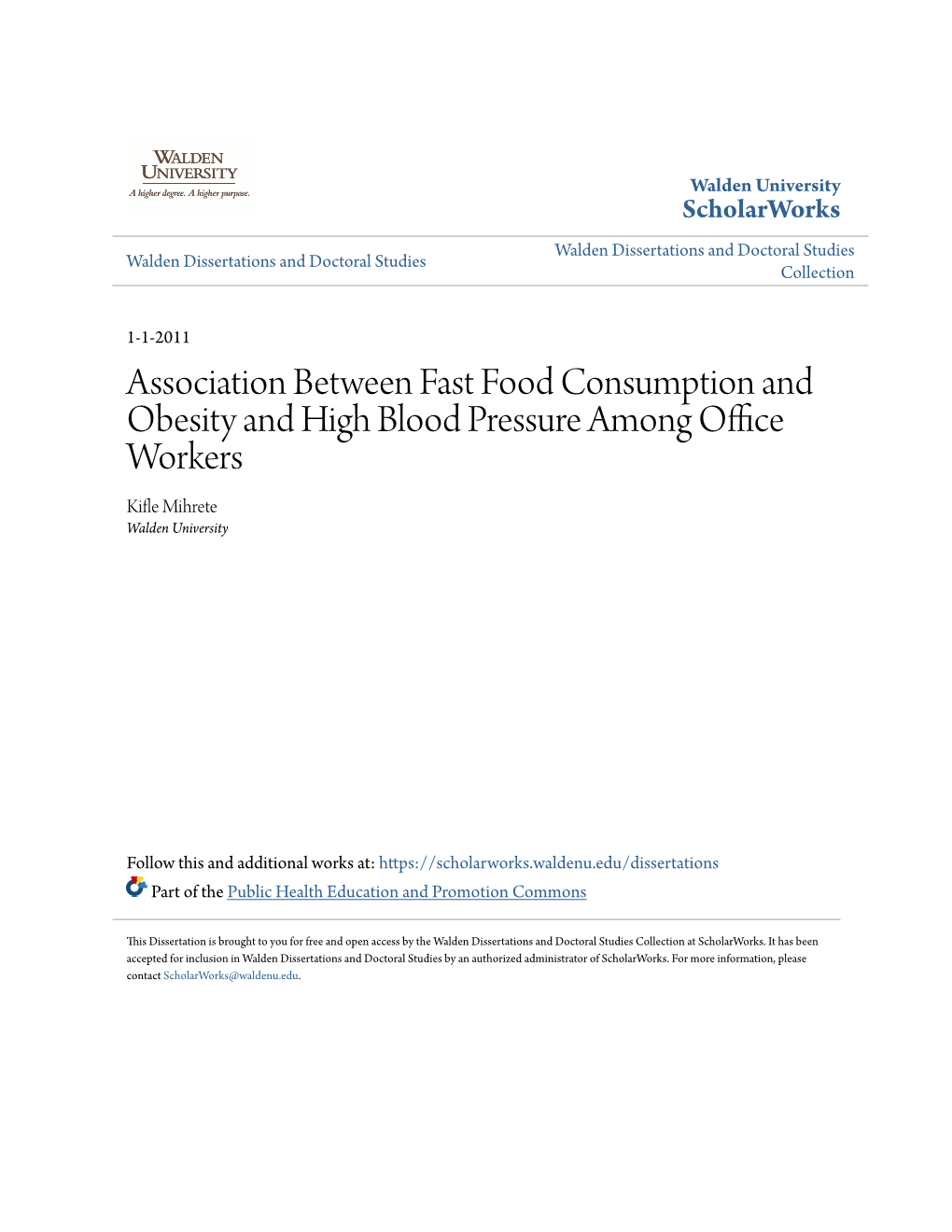 Association Between Fast Food Consumption and Obesity and High Blood Pressure Among Office Workers Kifle Im Hrete Walden University