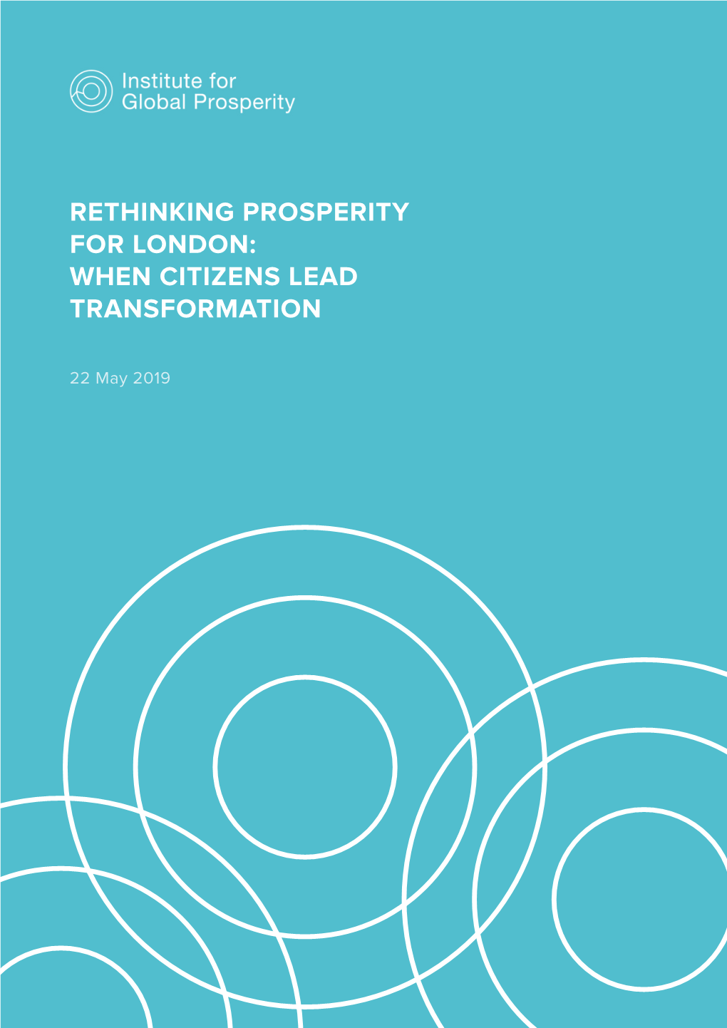 Rethinking Prosperity for London: When Citizens Lead Transformation