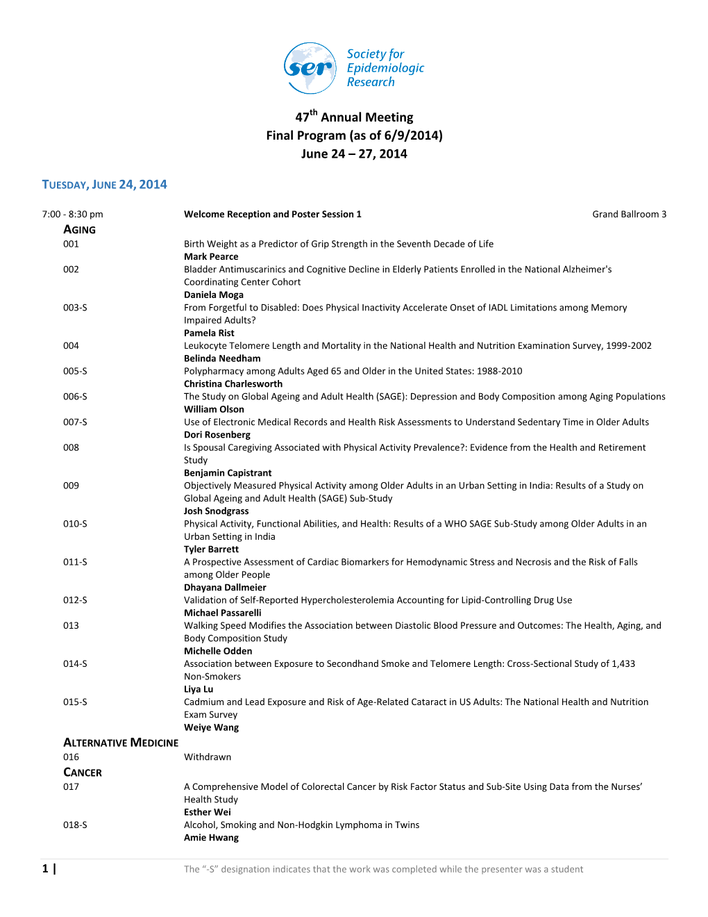 47Th Annual Meeting Final Program (As of 6/9/2014) June 24 – 27, 2014