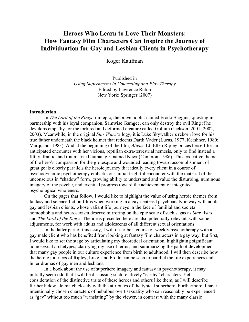 Heroes Who Learn to Love Their Monsters: How Fantasy Film Characters Can Inspire the Journey of Individuation for Gay and Lesbian Clients in Psychotherapy