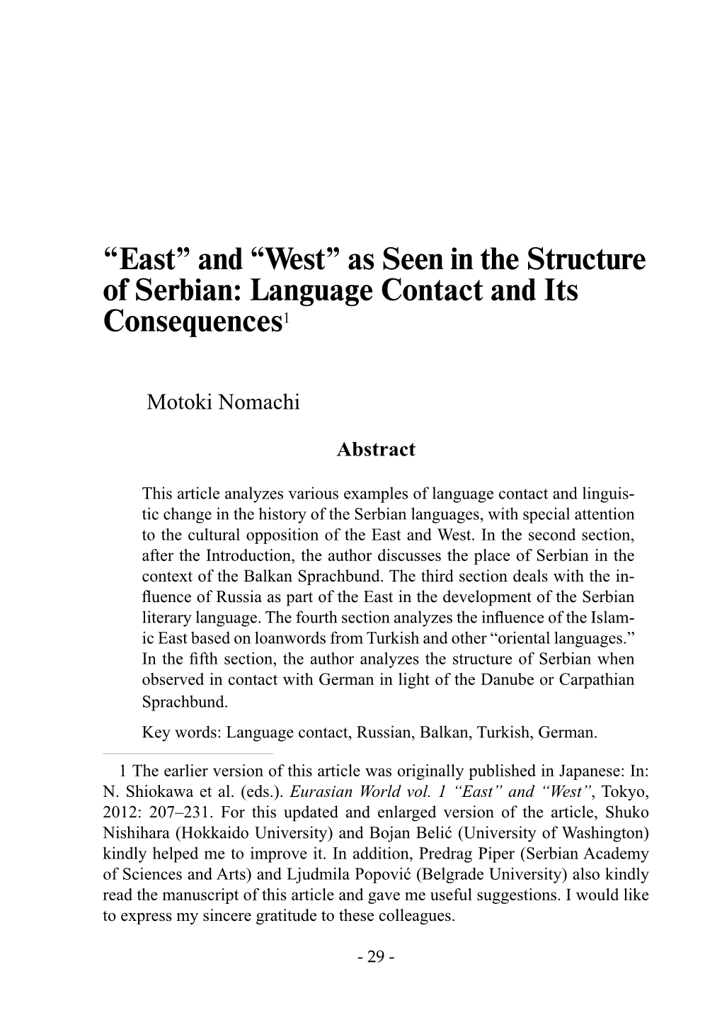 As Seen in the Structure of Serbian: Language Contact and Its Consequences1