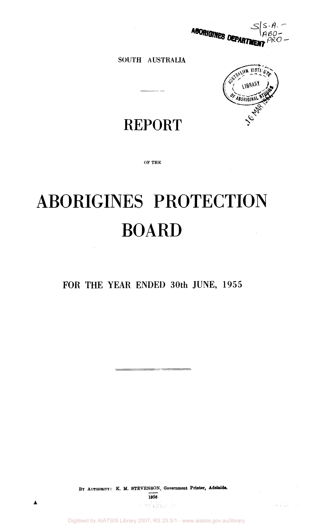 Report of the Aborigines Protection Board for the Year Ended 30Th June, 1955