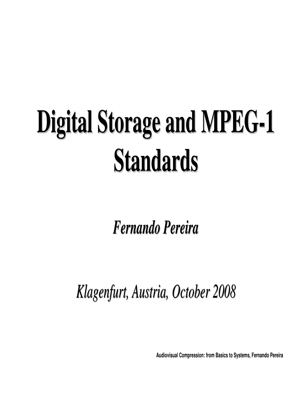 MPEG-1MPEG --11 Standardsstandards