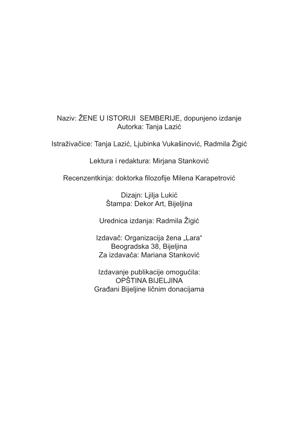 ŽENE U ISTORIJI SEMBERIJE, Dopunjeno Izdanje Autorka: Tanja Lazić