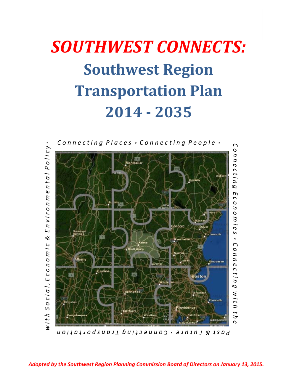 SOUTHWEST CONNECTS: Southwest Region Transportation Plan 2014 - 2035