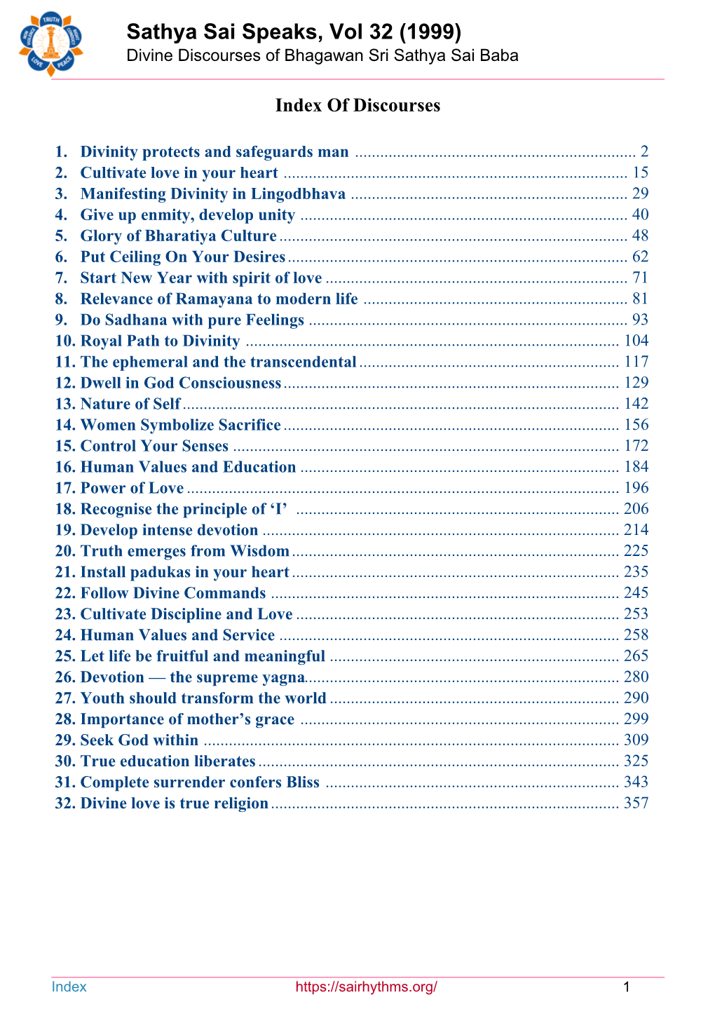 Sathya Sai Speaks, Vol 32 (1999) Divine Discourses of Bhagawan Sri Sathya Sai Baba