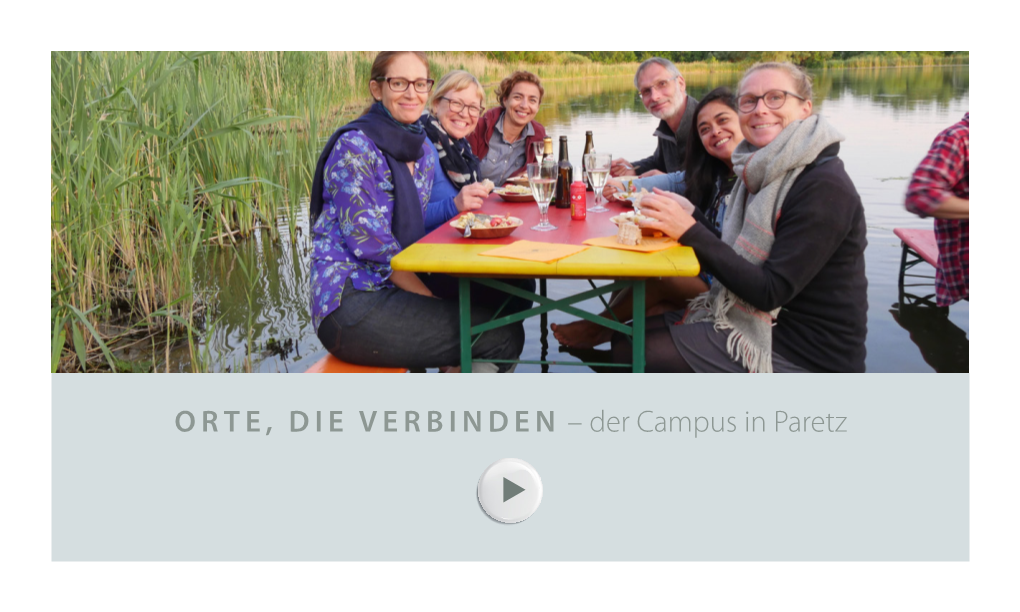 Der Campus in Paretz ORTE, DIE VERBINDEN – Der Campus in Paretz