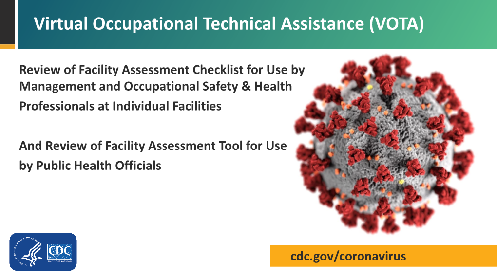 VOTA: Review of Facility Assessment Checklist for Use by Management and Occupational Safety & Health Professionals at Indivi