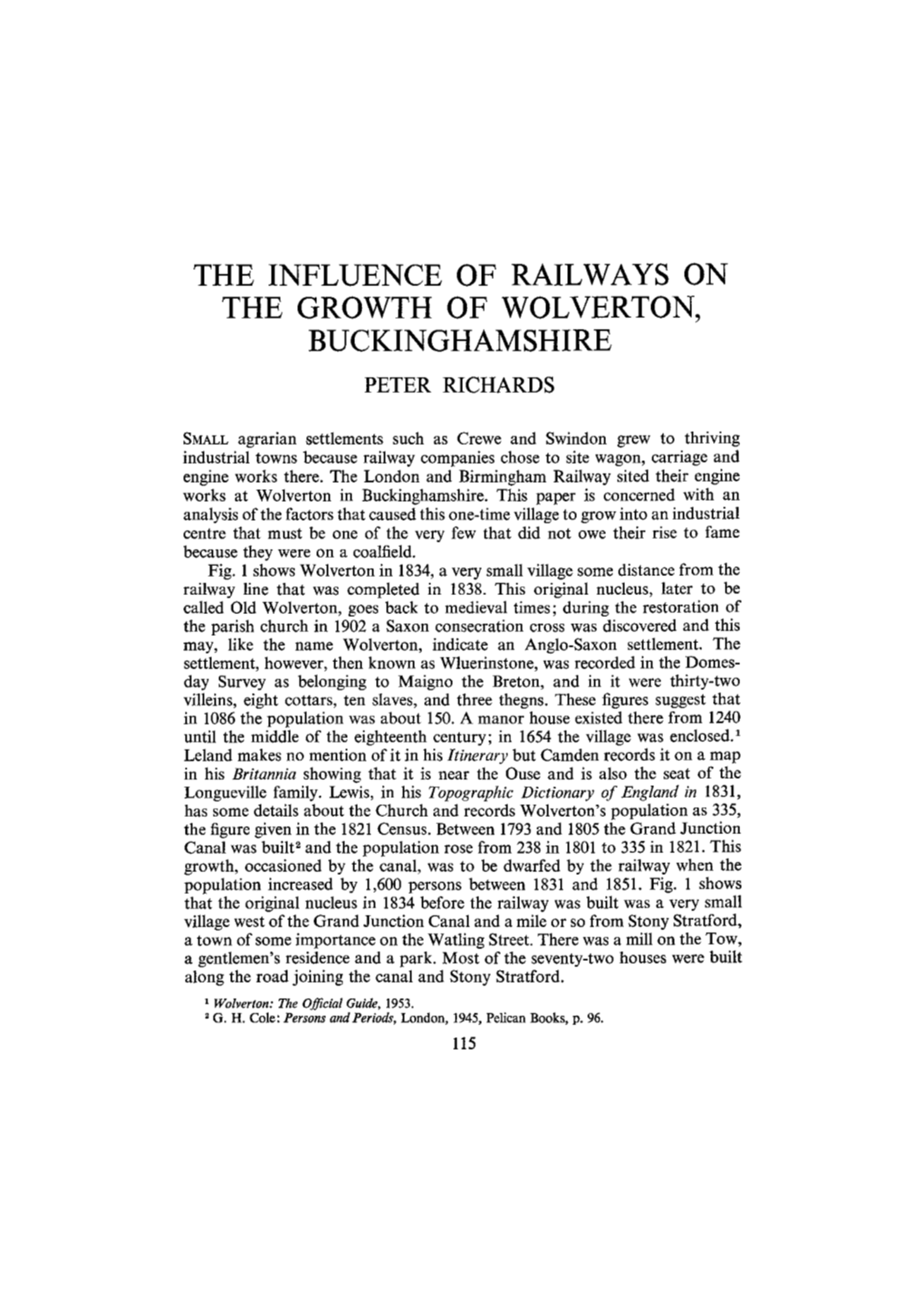 The Influence of Railways on the Growth of Wolverton, Buckinghamshire Peter Richards