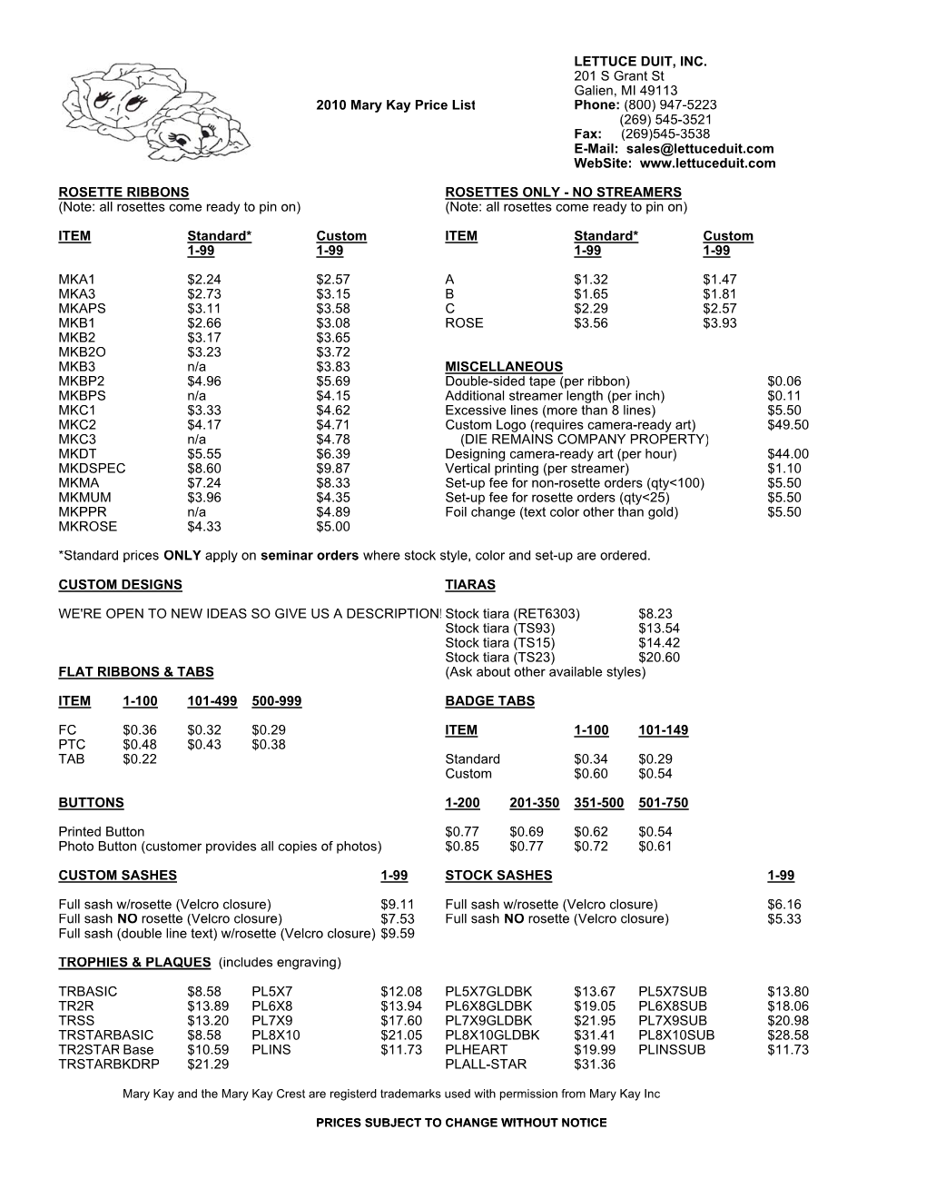 Mary Kay Price List Phone: (800) 947-5223 (269) 545-3521 Fax: (269)545-3538 E-Mail: Sales@Lettuceduit.Com Website