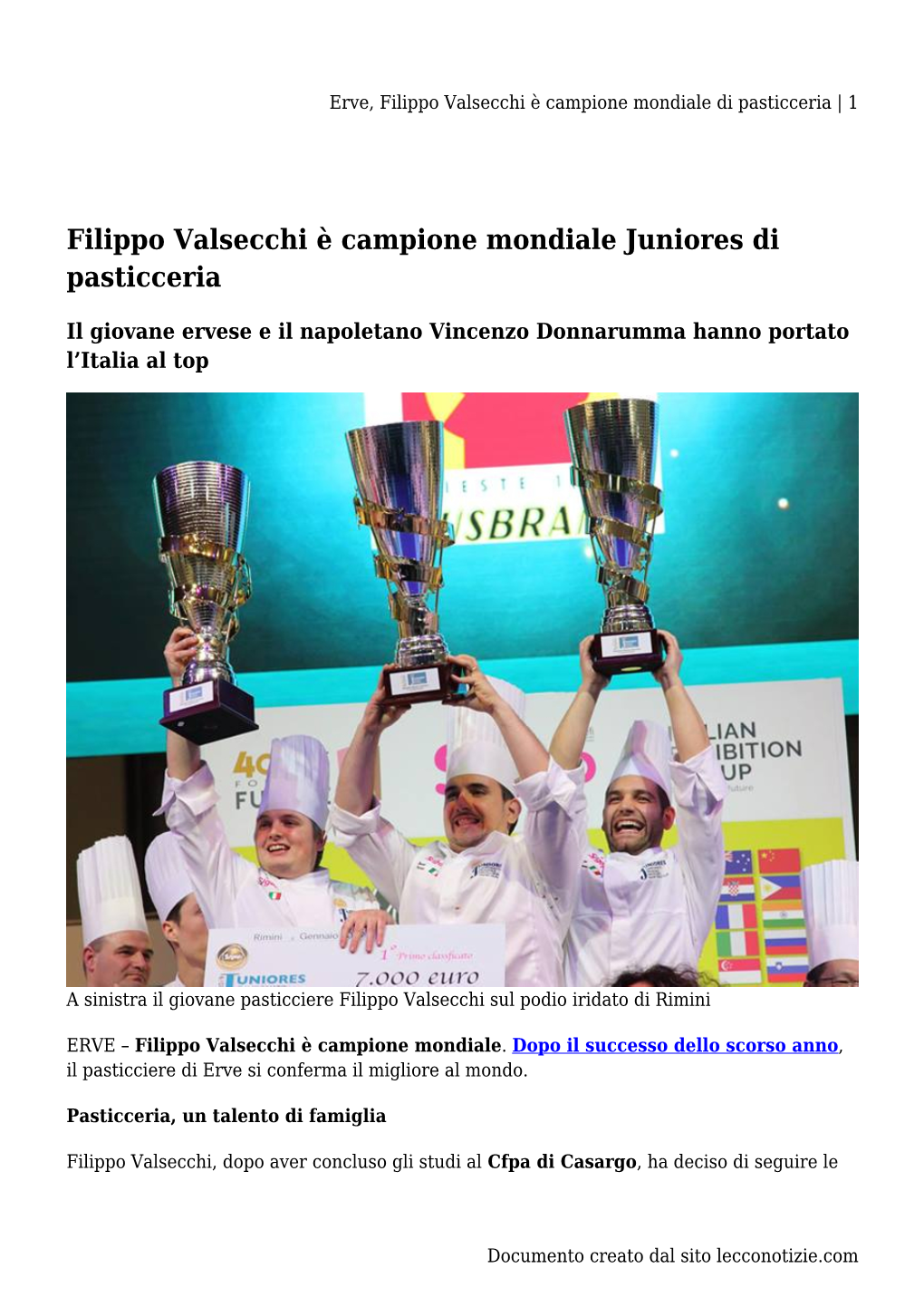 Erve, Filippo Valsecchi È Campione Mondiale Di Pasticceria | 1