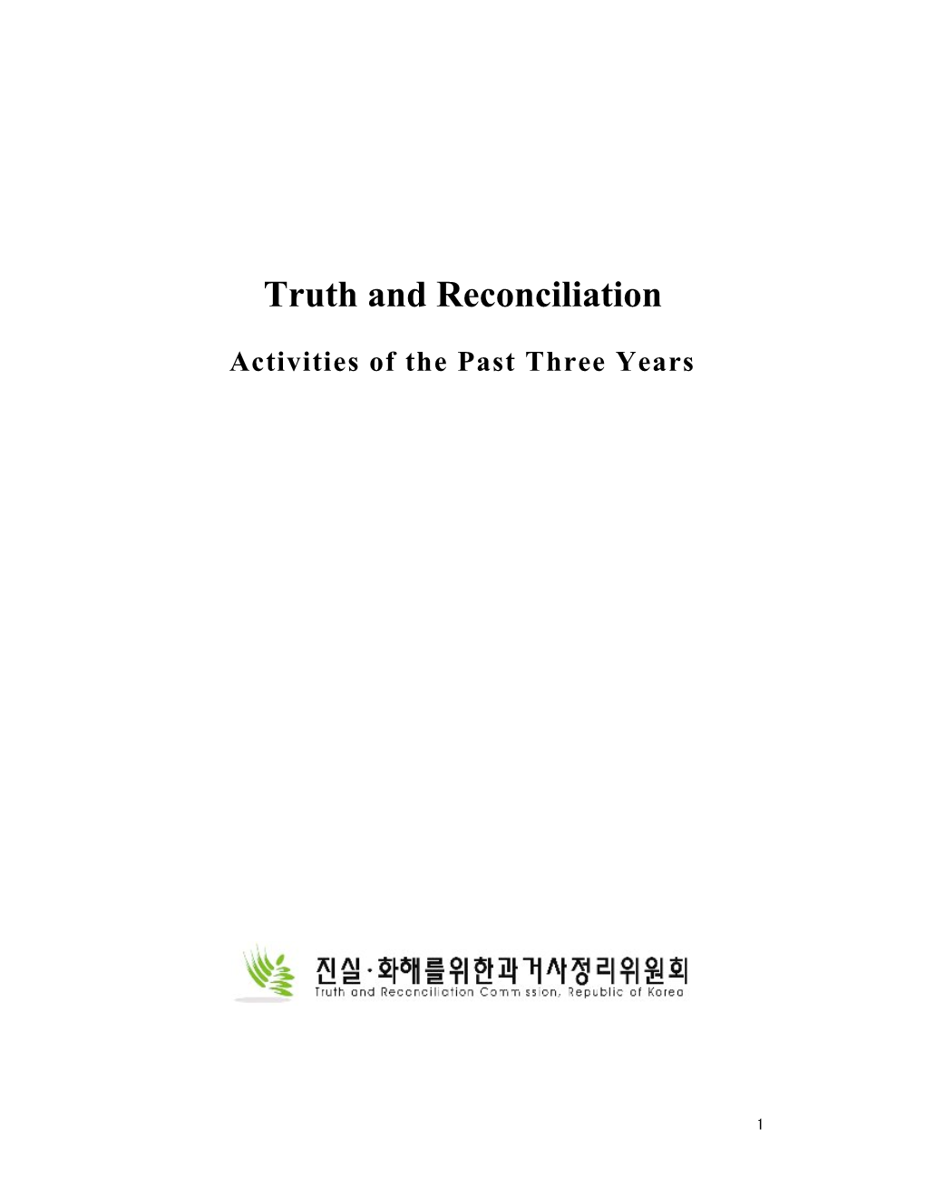 Truth and Reconciliation