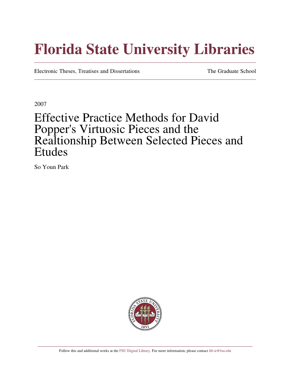 Effective Practice Methods for David Popper's Virtuosic Pieces and the Realtionship Between Selected Pieces and Etudes So Youn Park