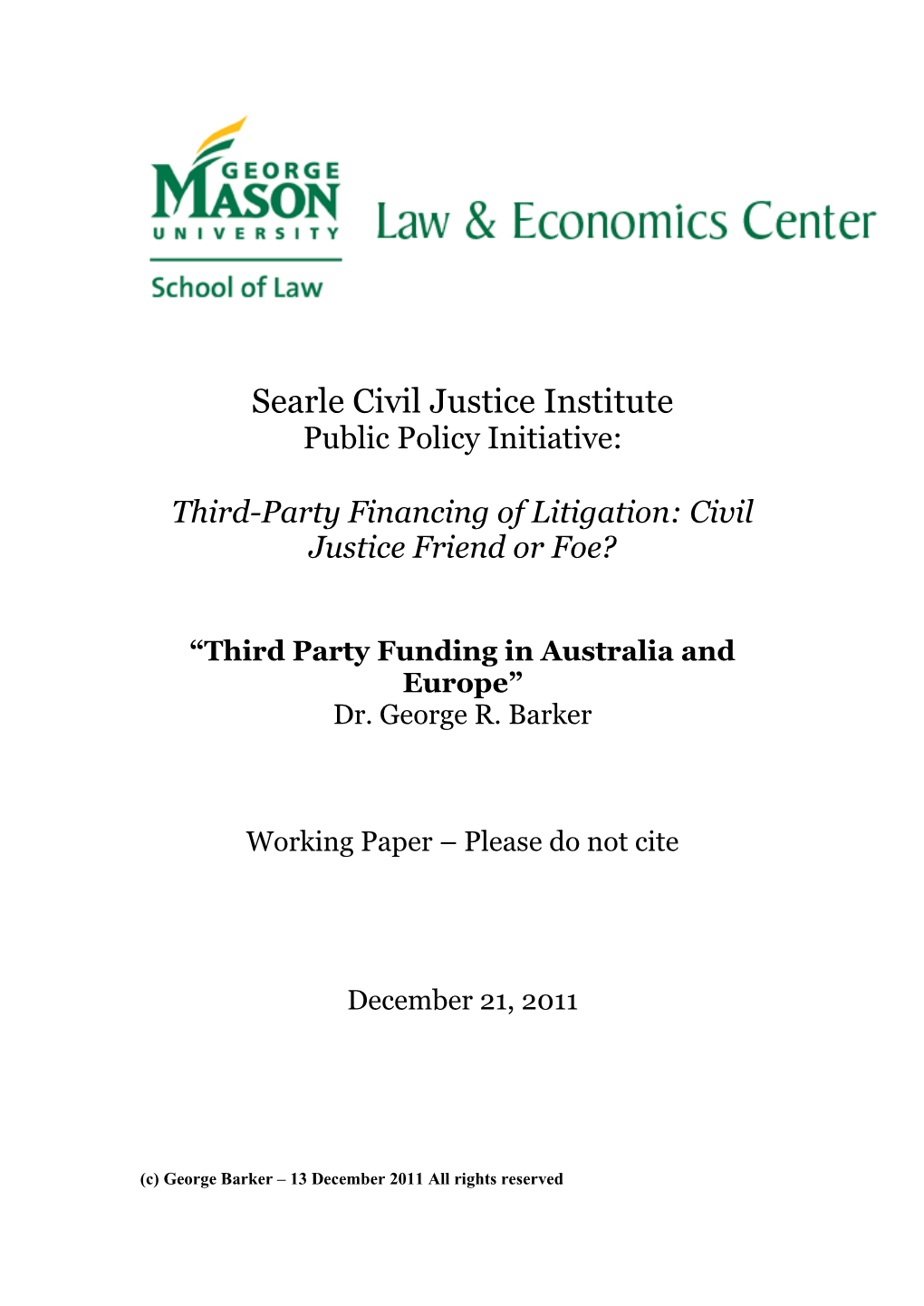 Third Party Funding in Australia and Europe” Dr