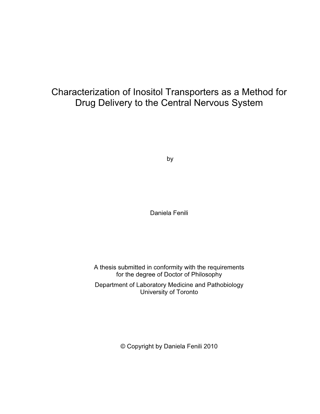 Characterization of Inositol Transporters As a Method for Drug Delivery to the Central Nervous System