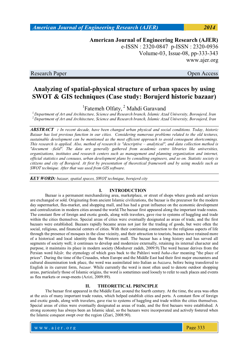 Analyzing of Spatial-Physical Structure of Urban Spaces by Using SWOT & GIS Techniques (Case Study: Borujerd Historic Bazaar)