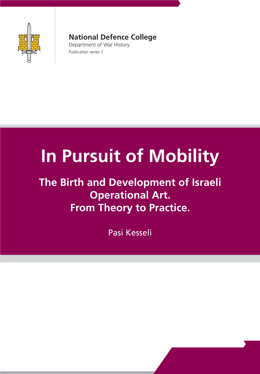 In Pursuit of Mobility