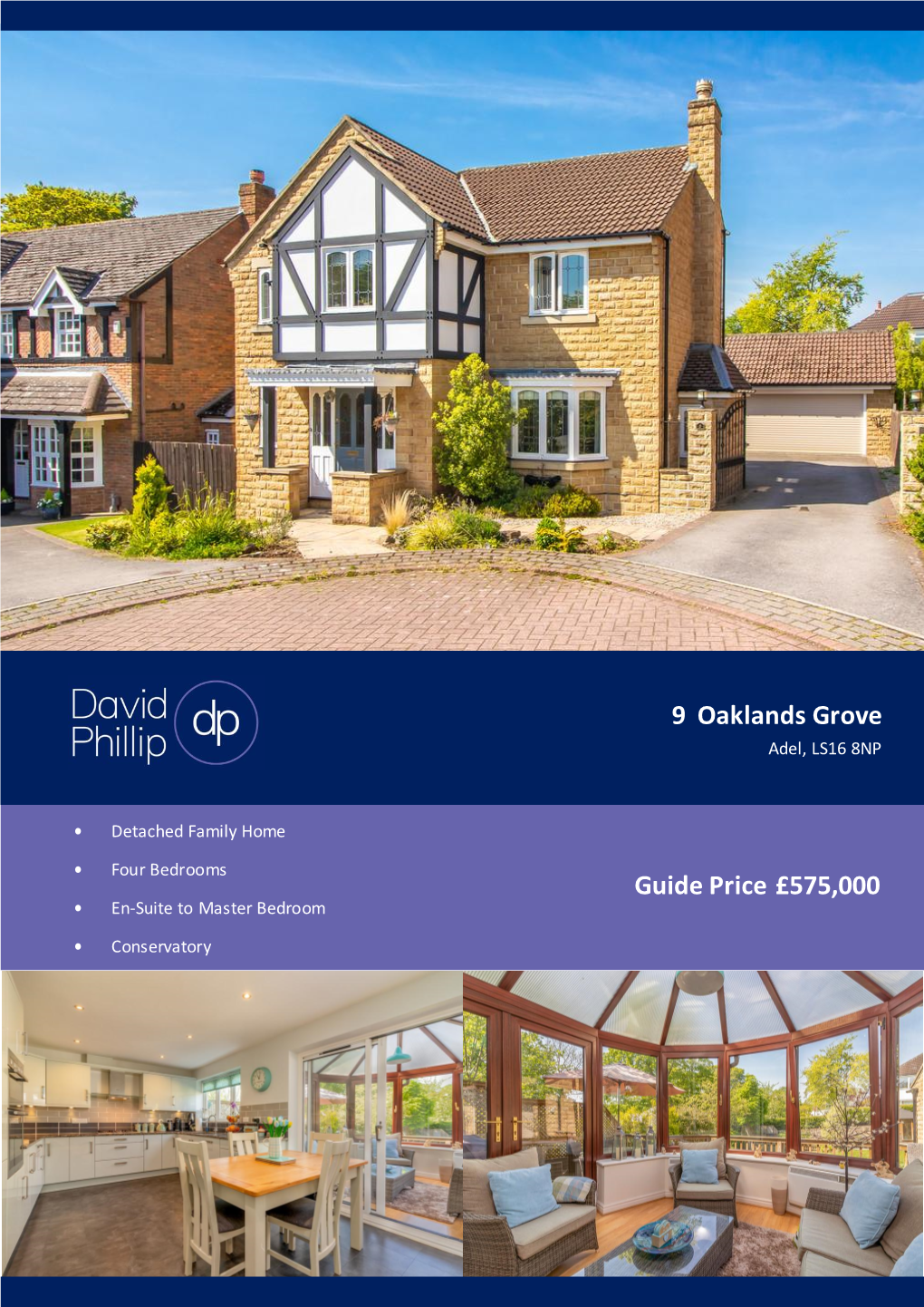 Guide Price £575,000 9 Oaklands Grove