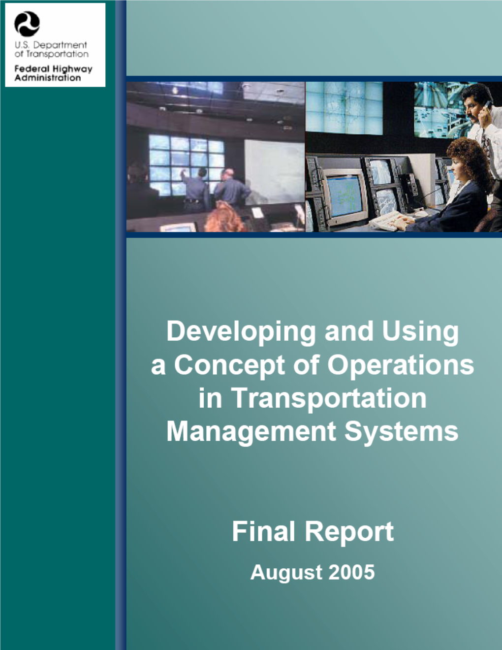 Developing and Using the Concept of Operations in Transportation Management Systems