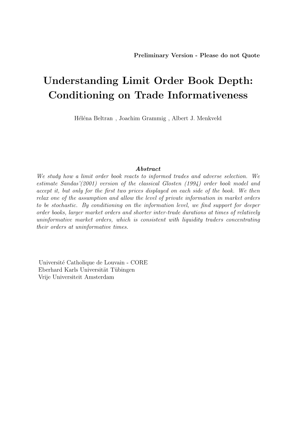 Understanding Limit Order Book Depth: Conditioning on Trade Informativeness