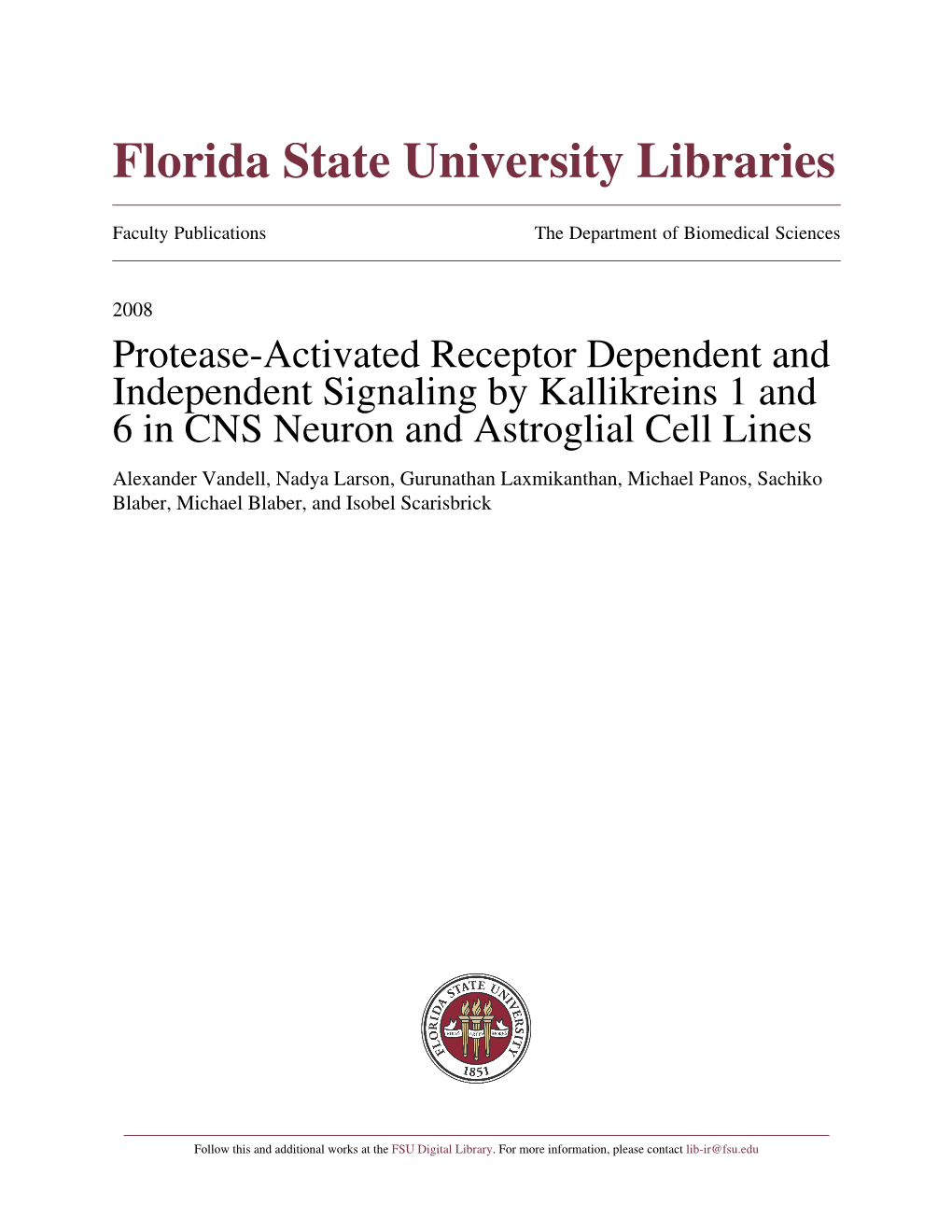 Protease-Activated Receptor Dependent and Independent