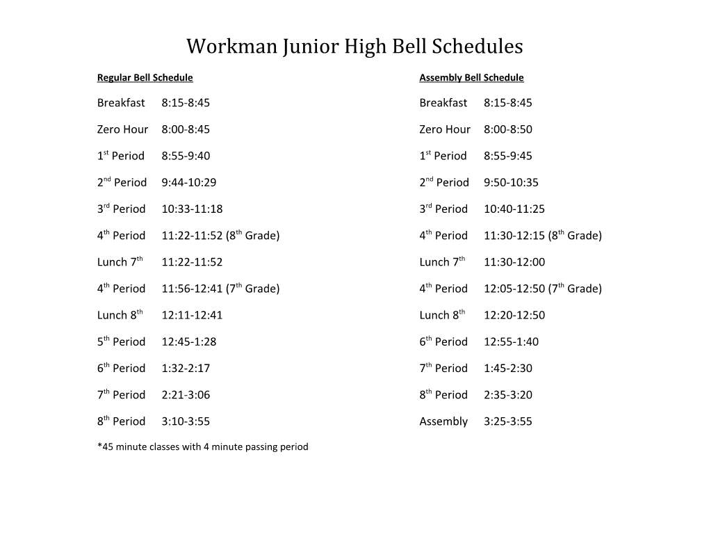 Regular Bell Schedule Assembly Bell Schedule