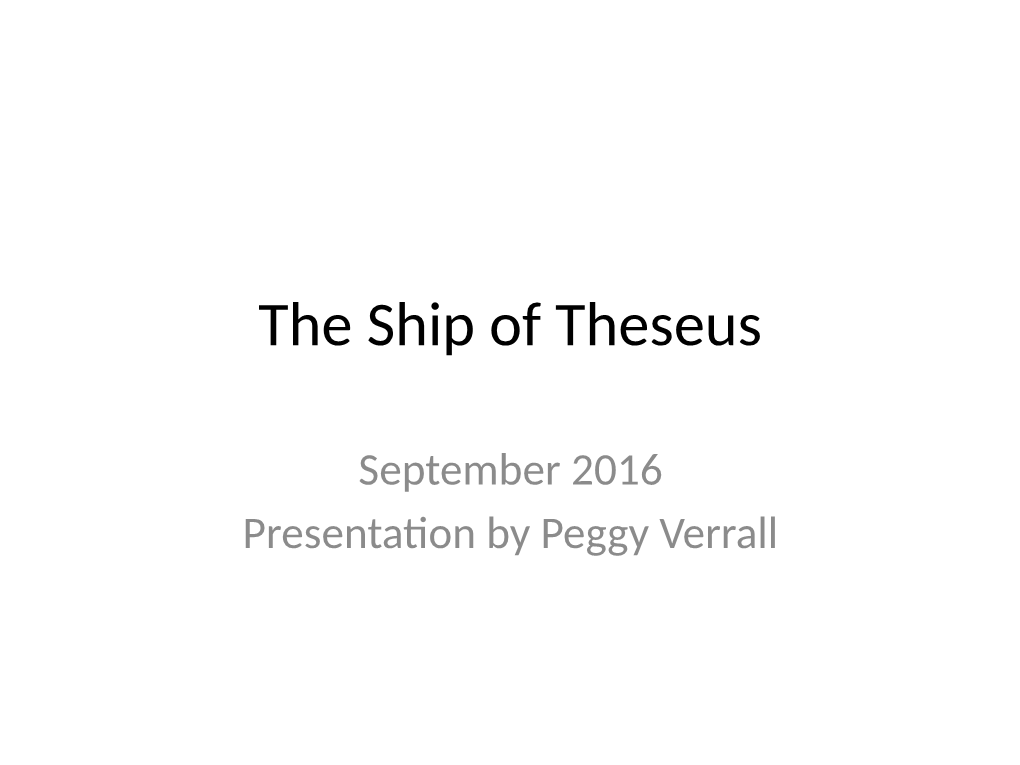 The Ship of Theseus