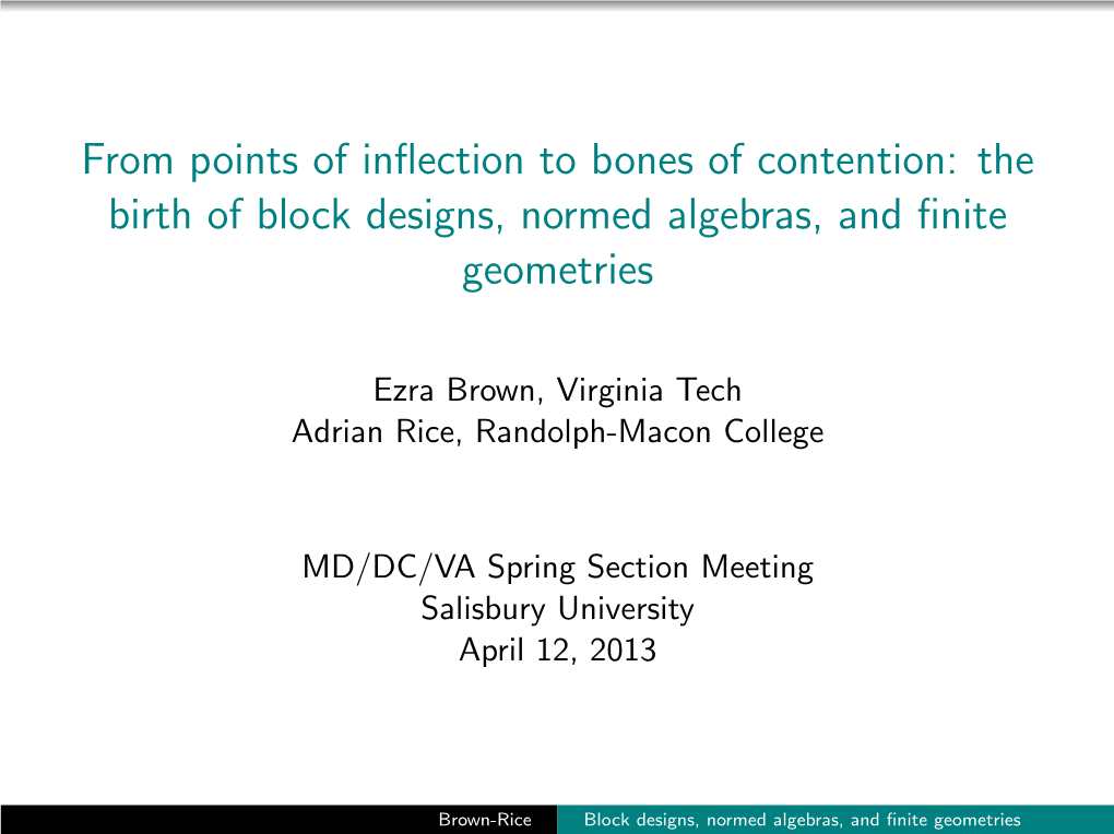 From Points of Inflection to Bones of Contention: the Birth of Block