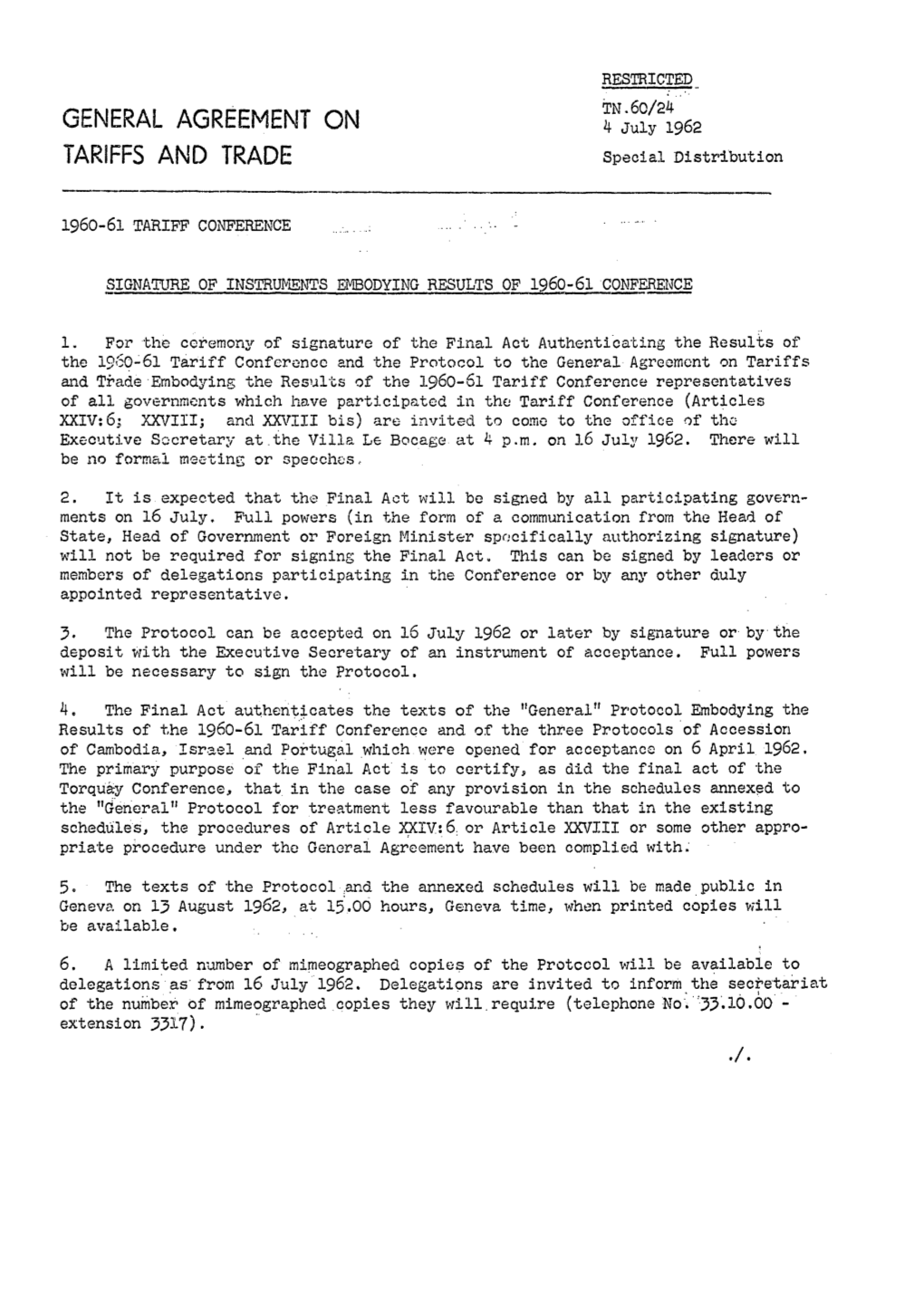 GENERAL AGREEMENT on 4 July 1962